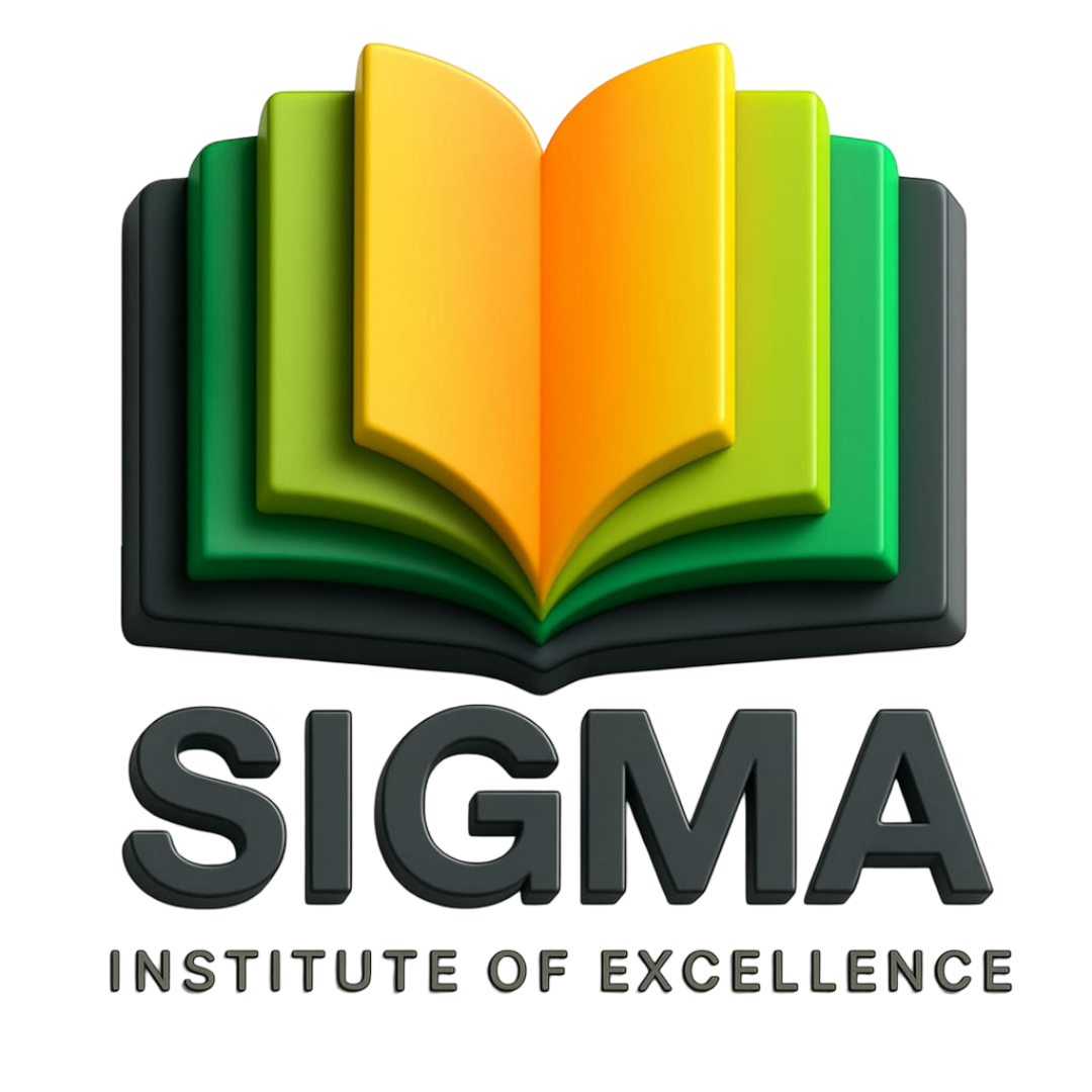 SIGMA INSTITUTE OF EXCELLENCE 